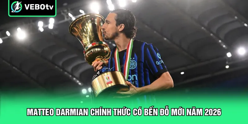 Matteo Darmian chính thức có bến đỗ mới năm 2026